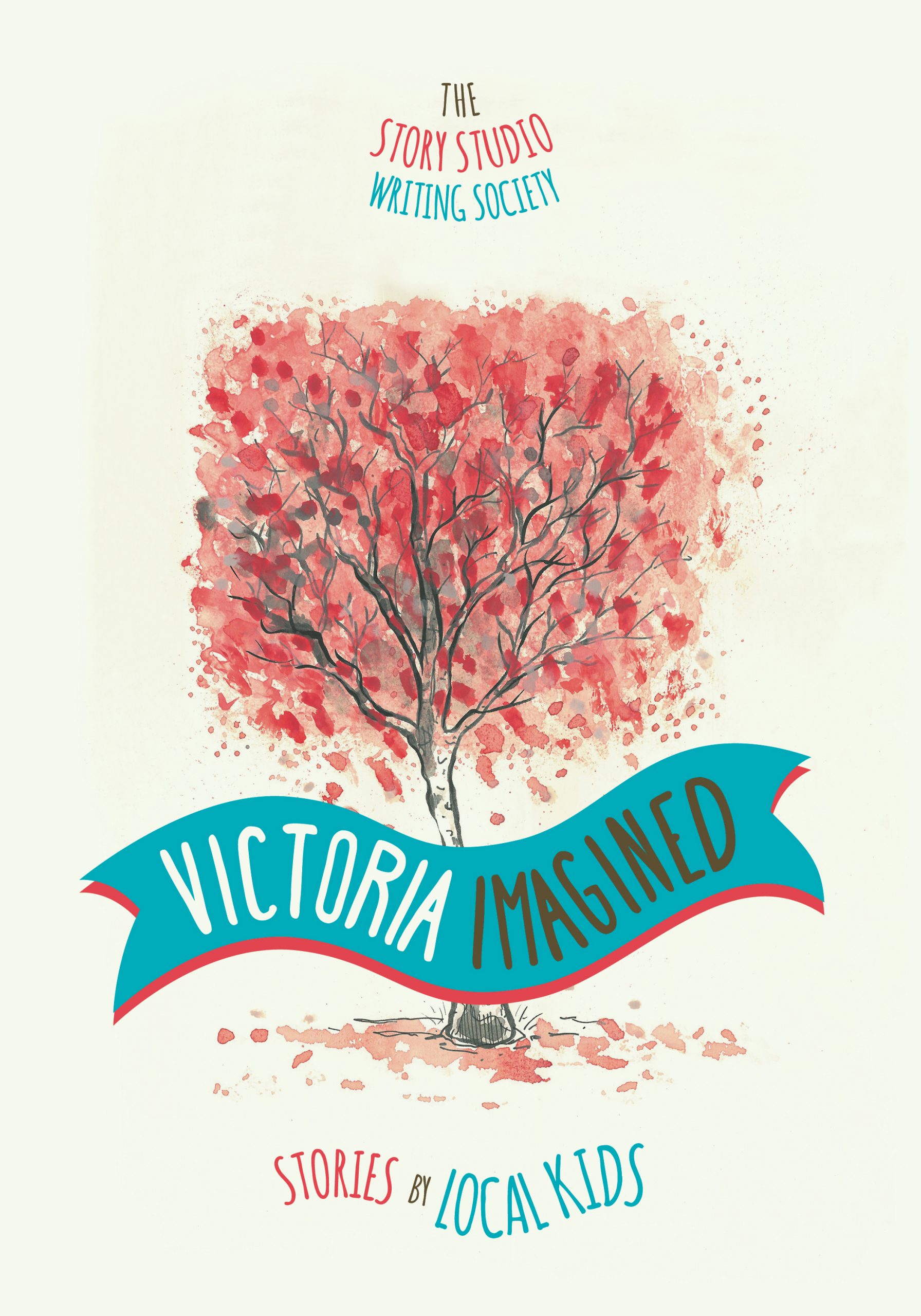 Victoria Imagined: Stories by Local Kids (2015)